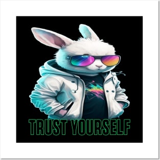 trust yourself Posters and Art